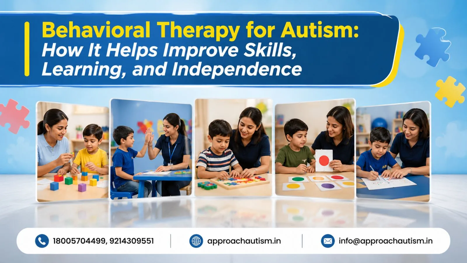 Behavioral Therapy for Autism: How It Helps Improve Skills, Learning, and Independence
