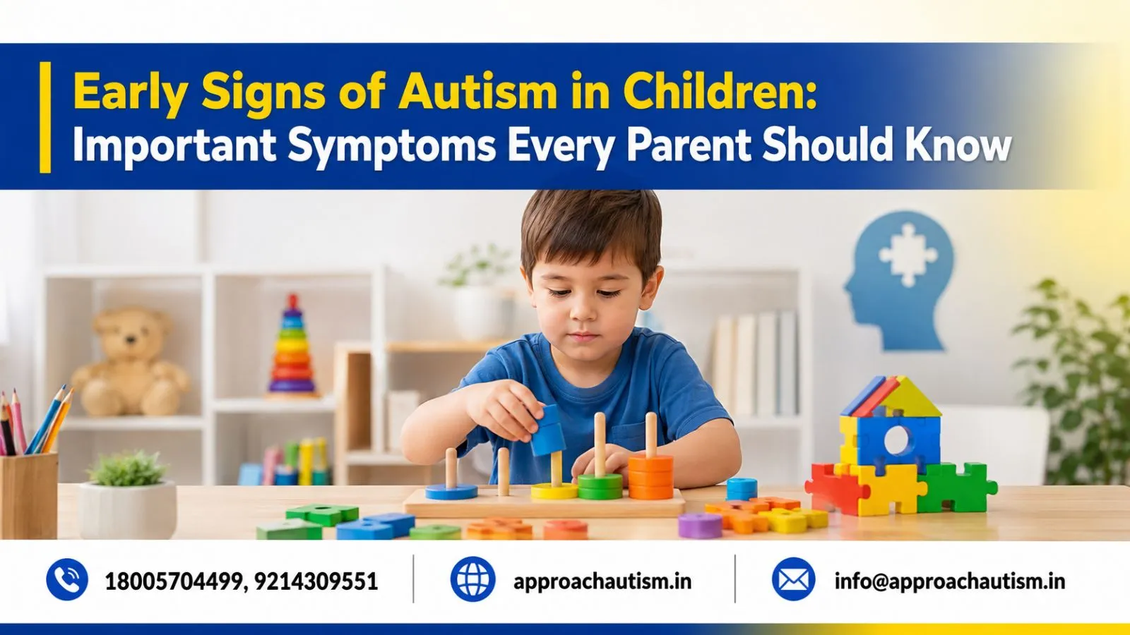 Early Signs of Autism in Children: Important Symptoms Every Parent Should Know